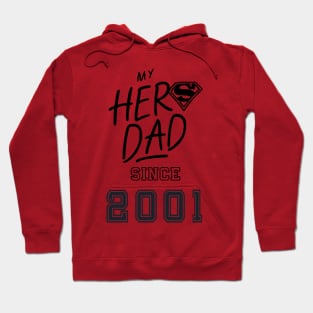 My Hero Dad 2001 Hoodie